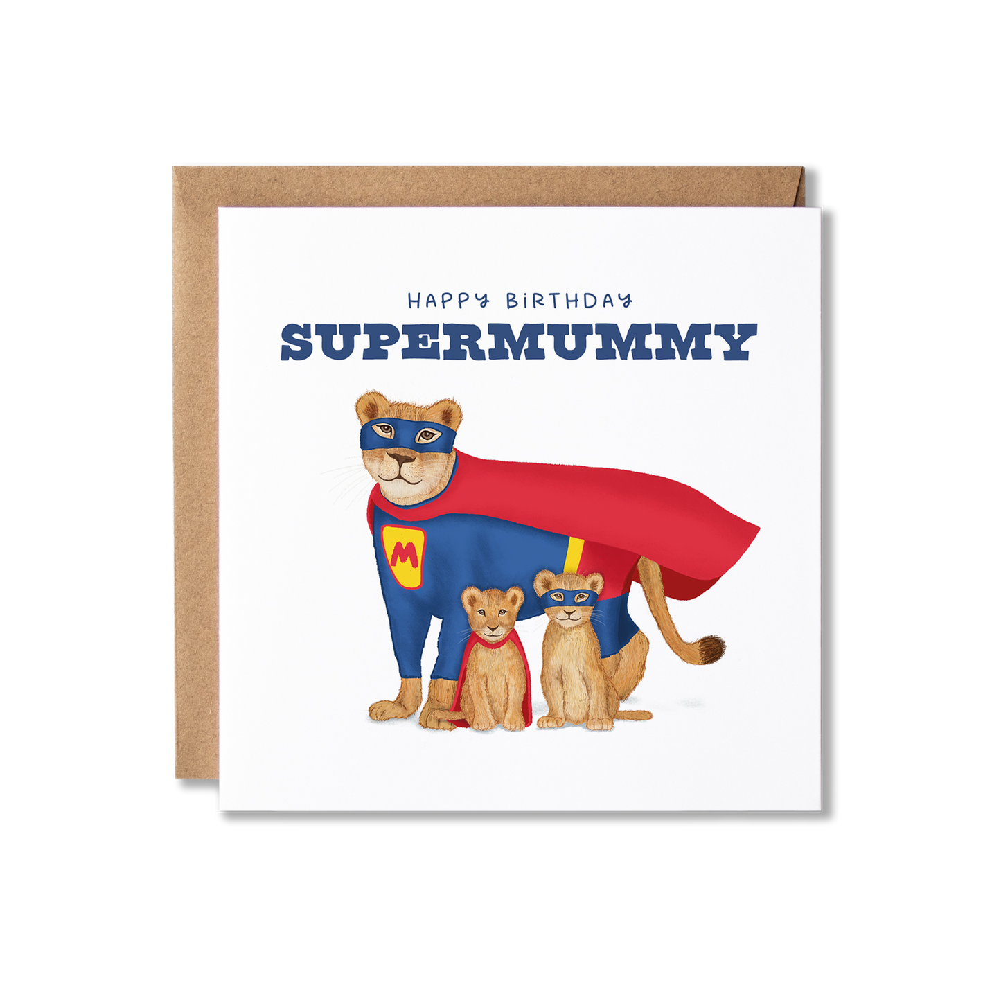 Birthday card with illustration of a lioness in a blue and red superhero costume with a cub in front of her wearing a red cape, with the message Happy Birthday Super Mummy in blue.