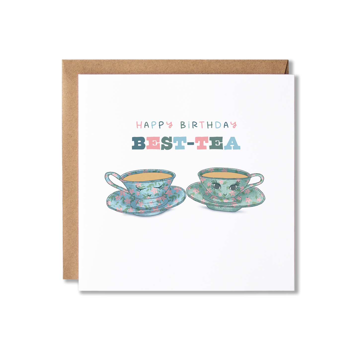 Birthday card with illustration of two floral tea cups with cute face on with the message Happy Birthday Best-Tea.
