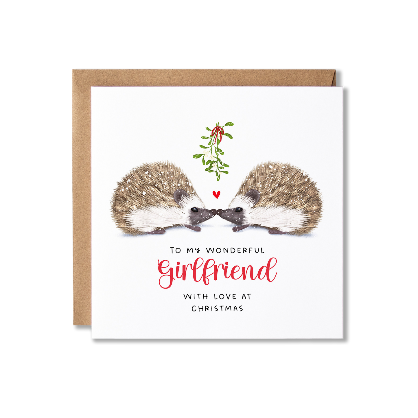 Christmas card with illistration of a couple of hedgehogs sitting underneath some springs of mistletoe tied in a red ribbon with a small red heart shape between them, with the message To My Wonderful Girlfriend.