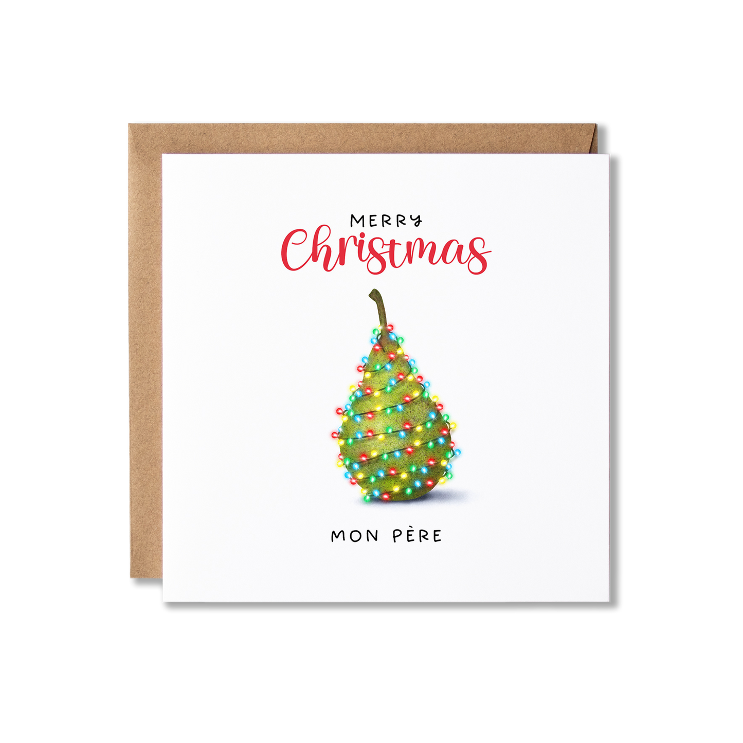 Christmas card with illustration of green pear in Christmas lights with the message Merry Christmas Mon Pere.