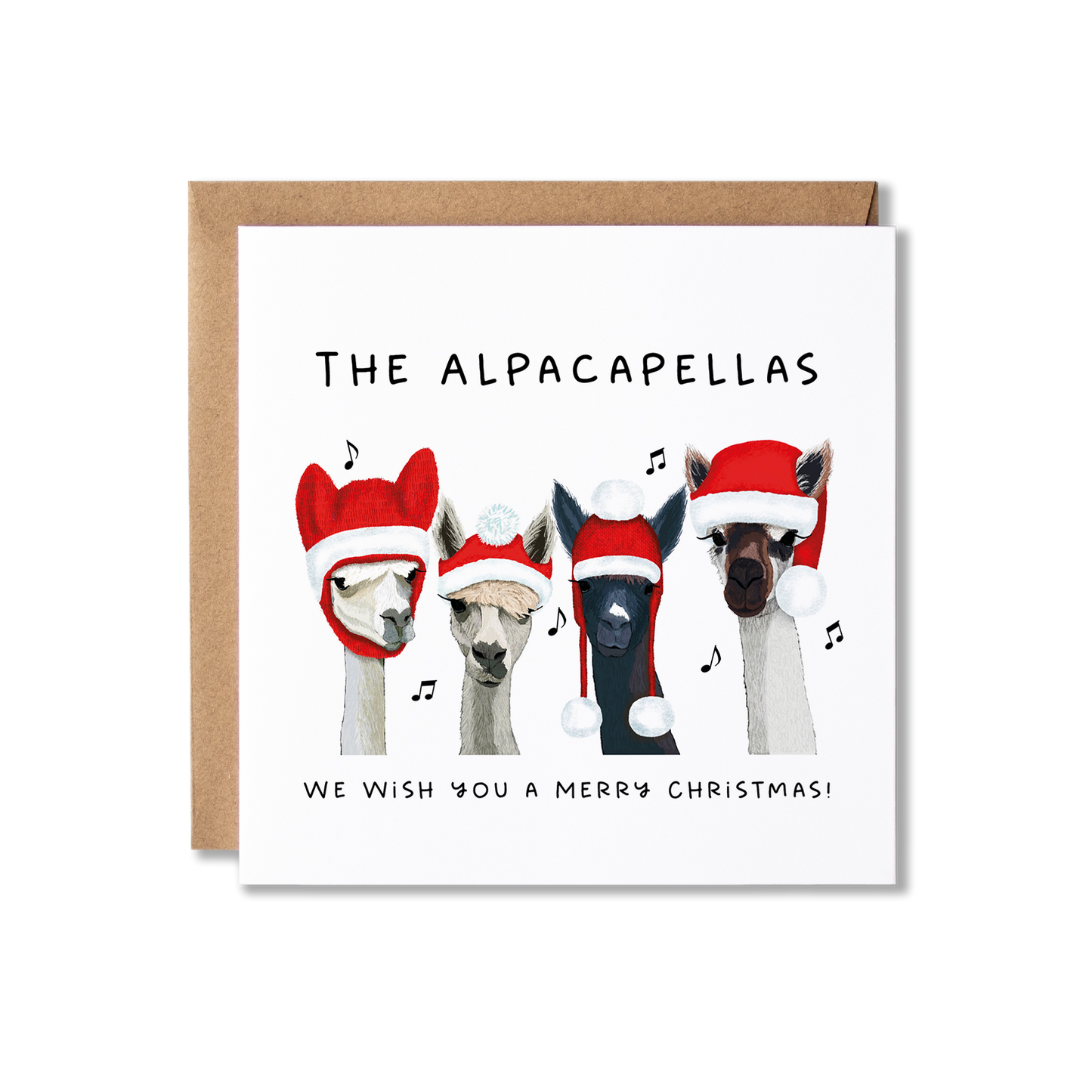Christmas card with illustration of four singing alpacas in Santa hats and musical notes with the message, The Alpacapellas we wish you a Merry Christmas.