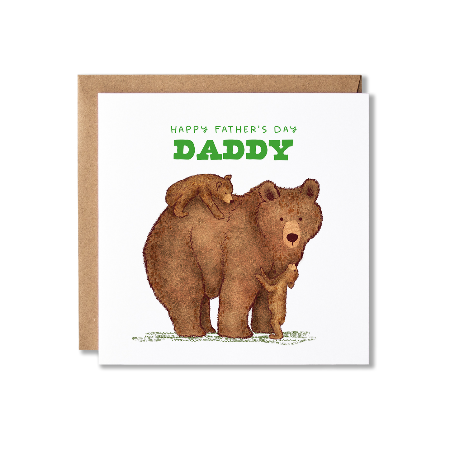 Father's Day card with illustration of a daddy bear with a baby cub standing in front of him looking up at him and another cub on his back and the message Happy Father's Day Daddy in green.