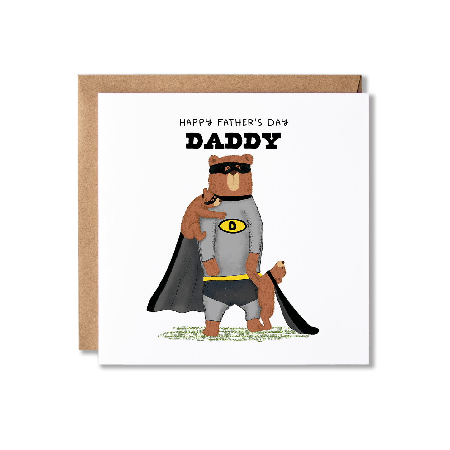 Father's Day card with illustration of a bear stadning on back legs wearing a grey and black super hero costume, with a bear cub stood in front holding his hand wearing a black cape and another cub on his shoulder in a black eye mask, with the message Happy Father's Day Daddy.