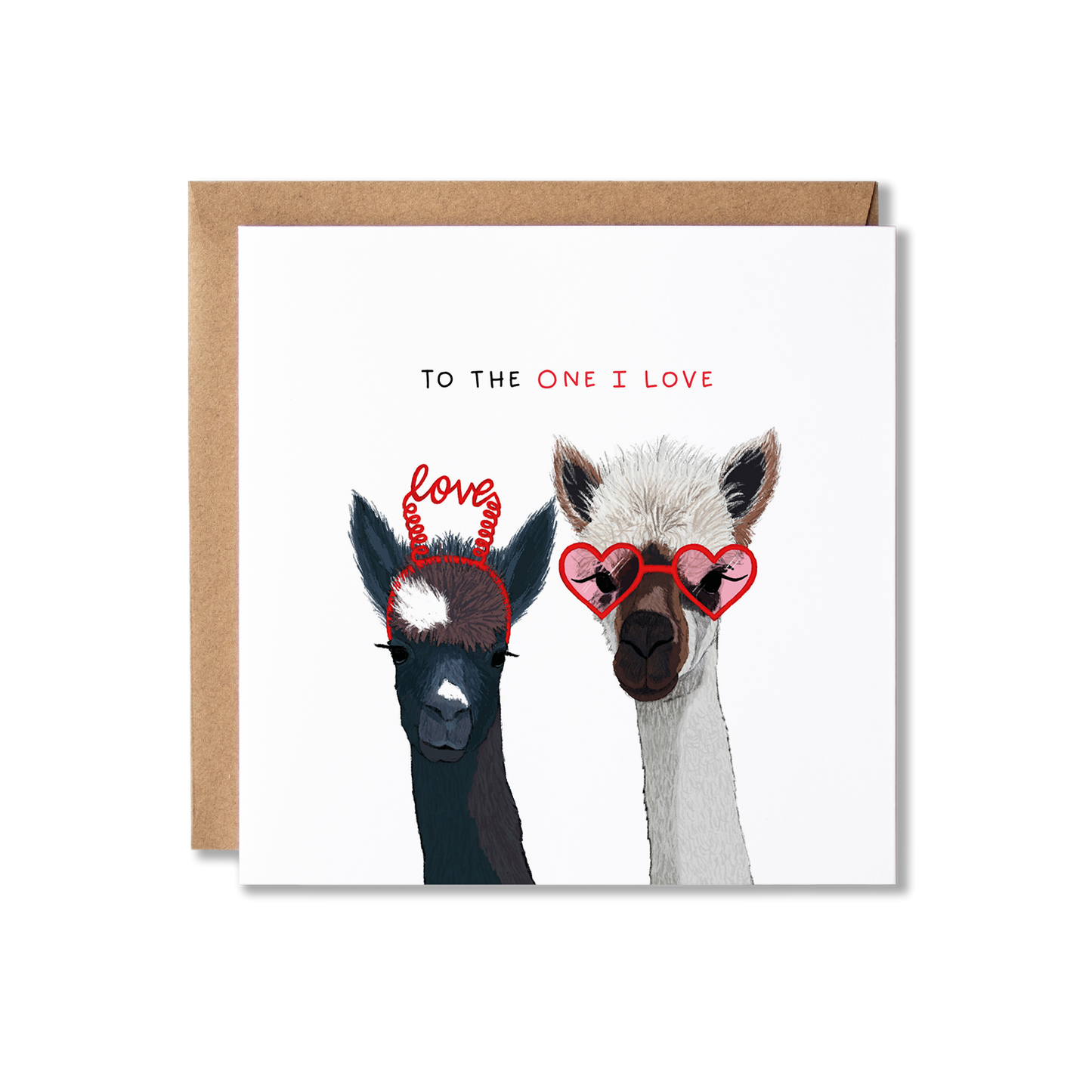 Greeting card with illustration of a couple of alpacas and the message To The One I Love.