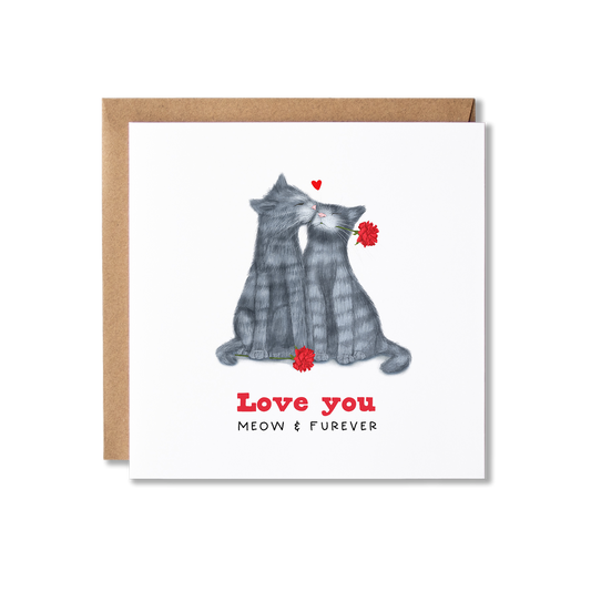 Greeting card with illustration of grey tabby cats kissing both holding red roses with the message Love You Meow & Furever.