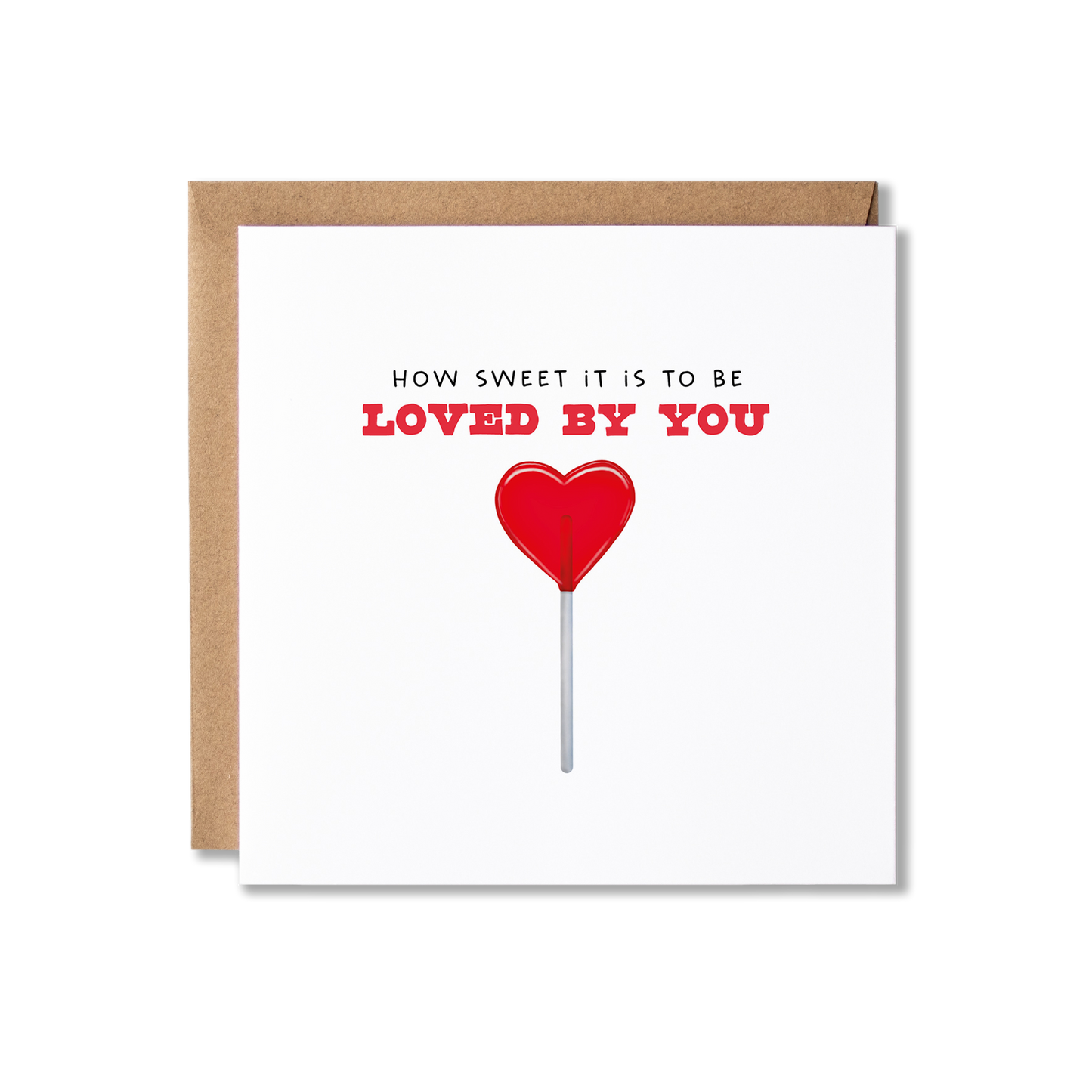 How Sweet It Is To Be Loved By You Anniversary Valentines Card