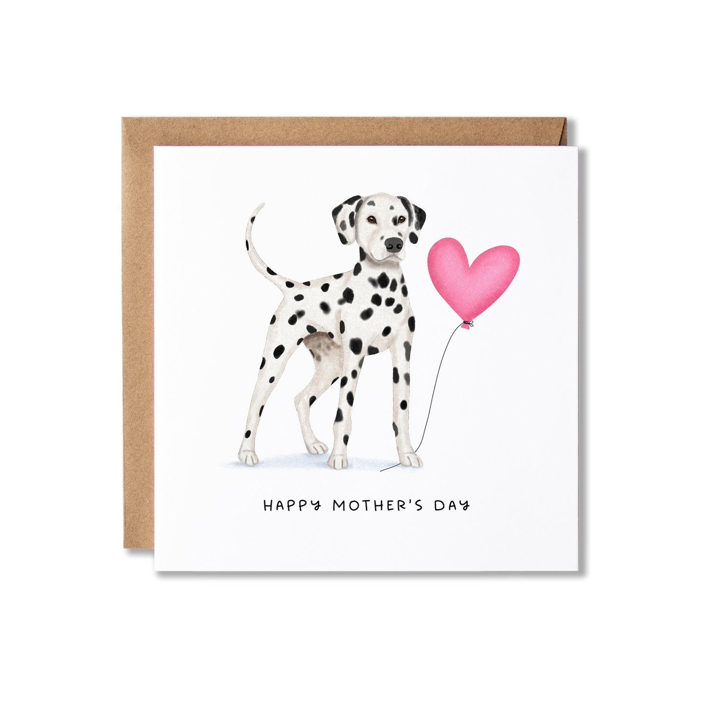 Mother's Day card with illustration of a Dalmatian dog standing holding a pink heart ballon and the message Happy Mother's Day.