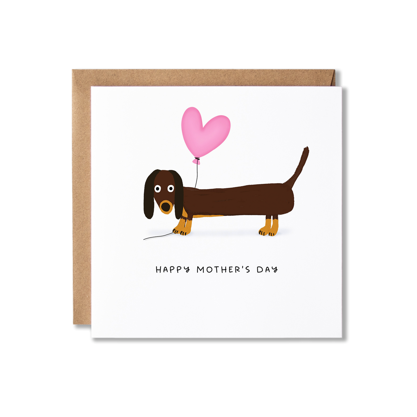 Mother's Day card with illustration of a Dachshund sausage dog holding a pink heart balloon with the message Happy Mother's Day underneath.