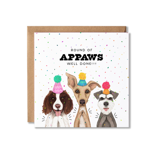 Well Done card with illustration of three dogs in party hats clapping and confetti in the background with the message Round of Appaws Well Done.