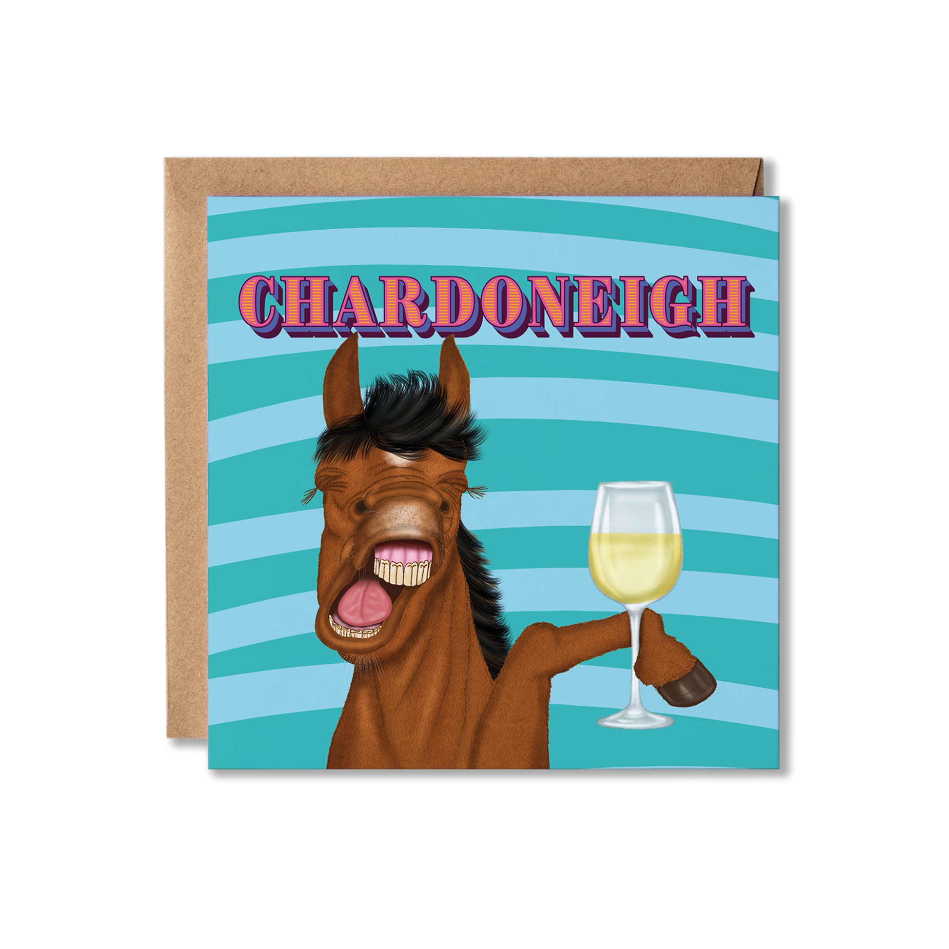 Card with a horse holding a glass of wine and the word 'Chardoneigh' on a striped background