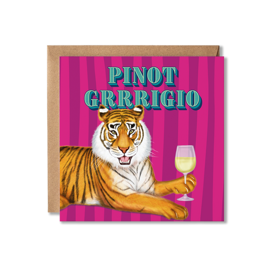 Card with a tiger holding a glass of wine and the text 'Pinot Grrrigio' on a pink striped background.