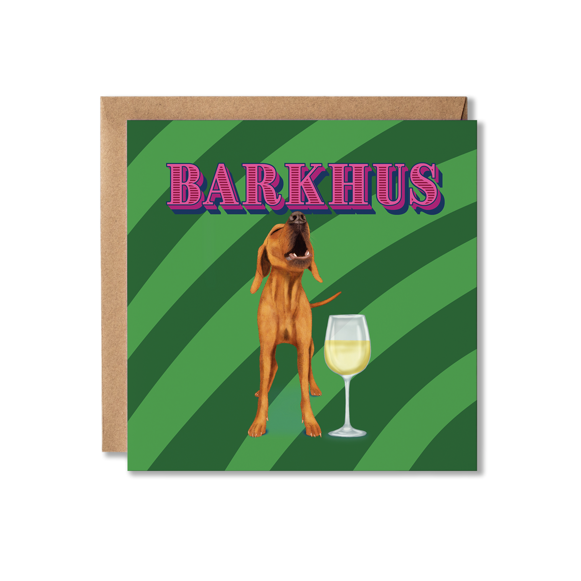 Greeting card with a dog and wine glass illustration on a green striped background with 'BARKHUS' text.