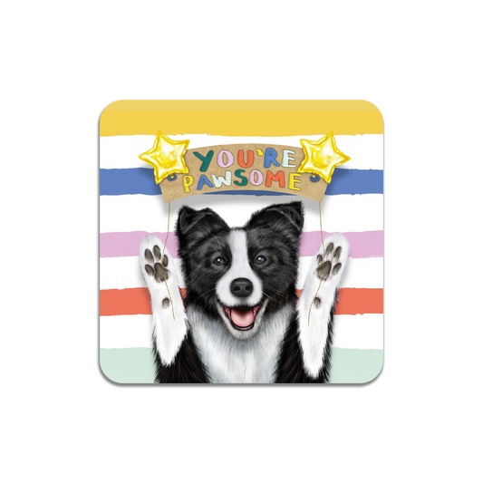 You're Pawsome Dog Coaster