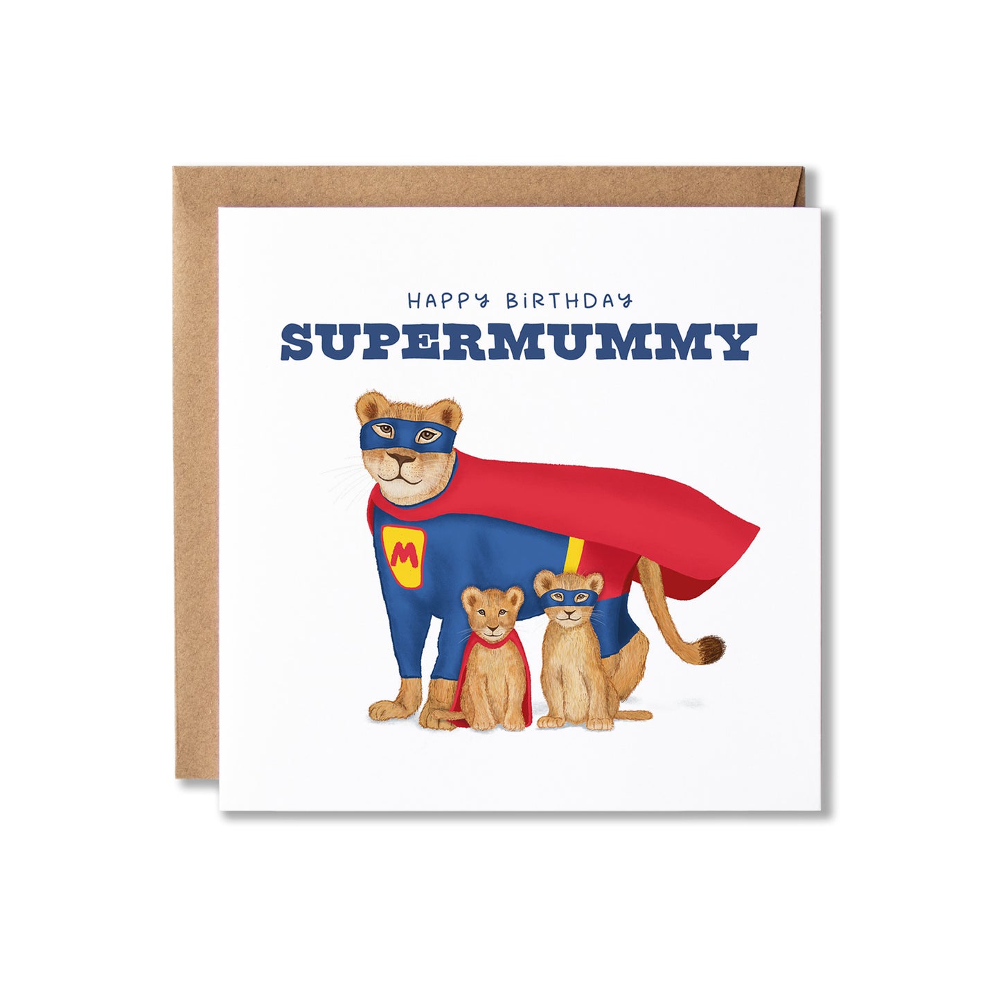 A square birthday card with a kraft envelope behind it, featuring an illustration of a lioness and two lion cubs in superhero costumes with the text 'HAPPY BIRTHDAY SUPERMUMMY' on a white card front.