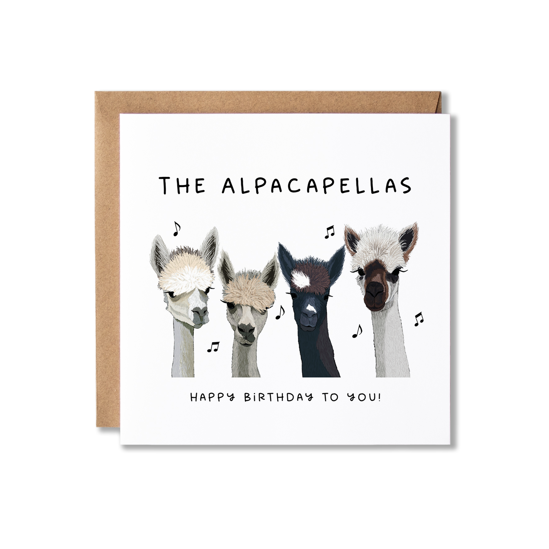 Birthday card with illustration of four Alpacas singing with the message The Alpacapellas Happy Birthday to You!