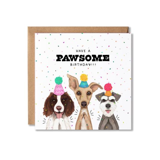 Birthday card with illustration of three dogs in party hats clapping and confetti in the background with the message Have a Pawsome Birthday.