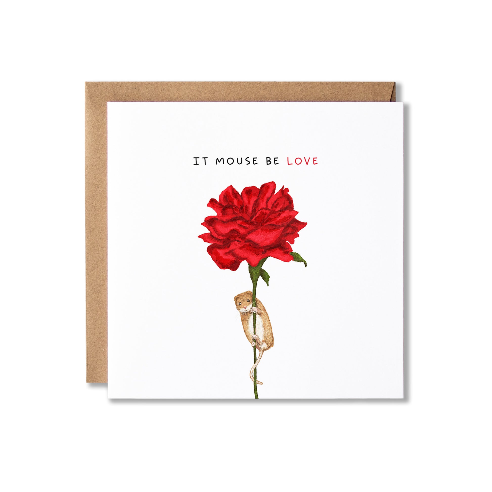 A square greeting card with a kraft paper envelope, featuring a single red rose illustration with a mouse hanging on to the stem and the text 'IT MOUSE BE LOVE' on a white card background.