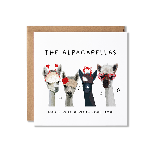 Greeting card with illustration of four Alpacas singing with the message The Alpacapellas It Must be Love.