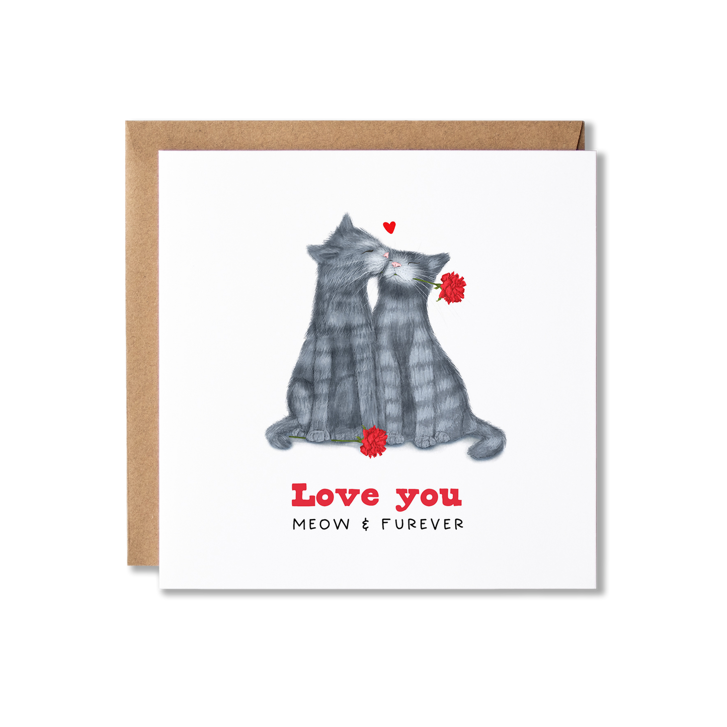 Greeting card with illustration of grey tabby cats kissing both holding red roses with the message Love You Meow & Furever.