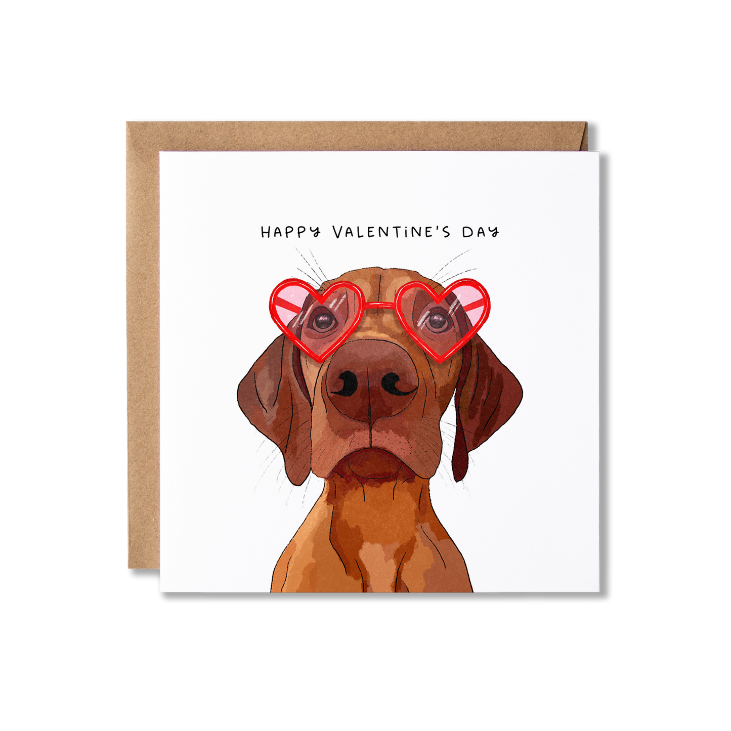 Valentine's Day card with illustration of a Vizsla dog with heart glasses on and the message Happy Valentine's Day.