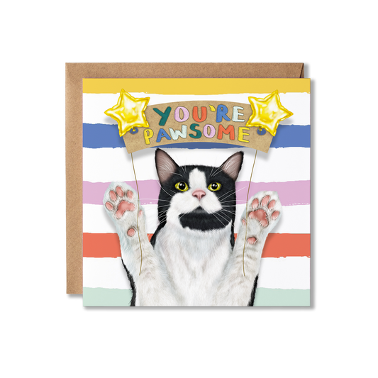 Card with a black and white cat holding a 'You're Pawsome' sign on a striped background