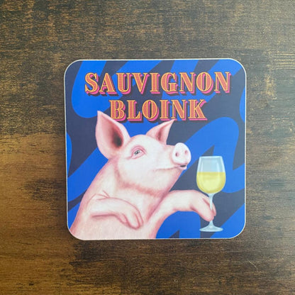 Sauvignon Bloink Wine Coaster