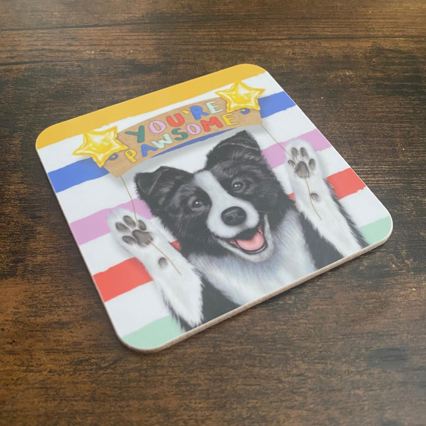 You're Pawsome Dog Coaster