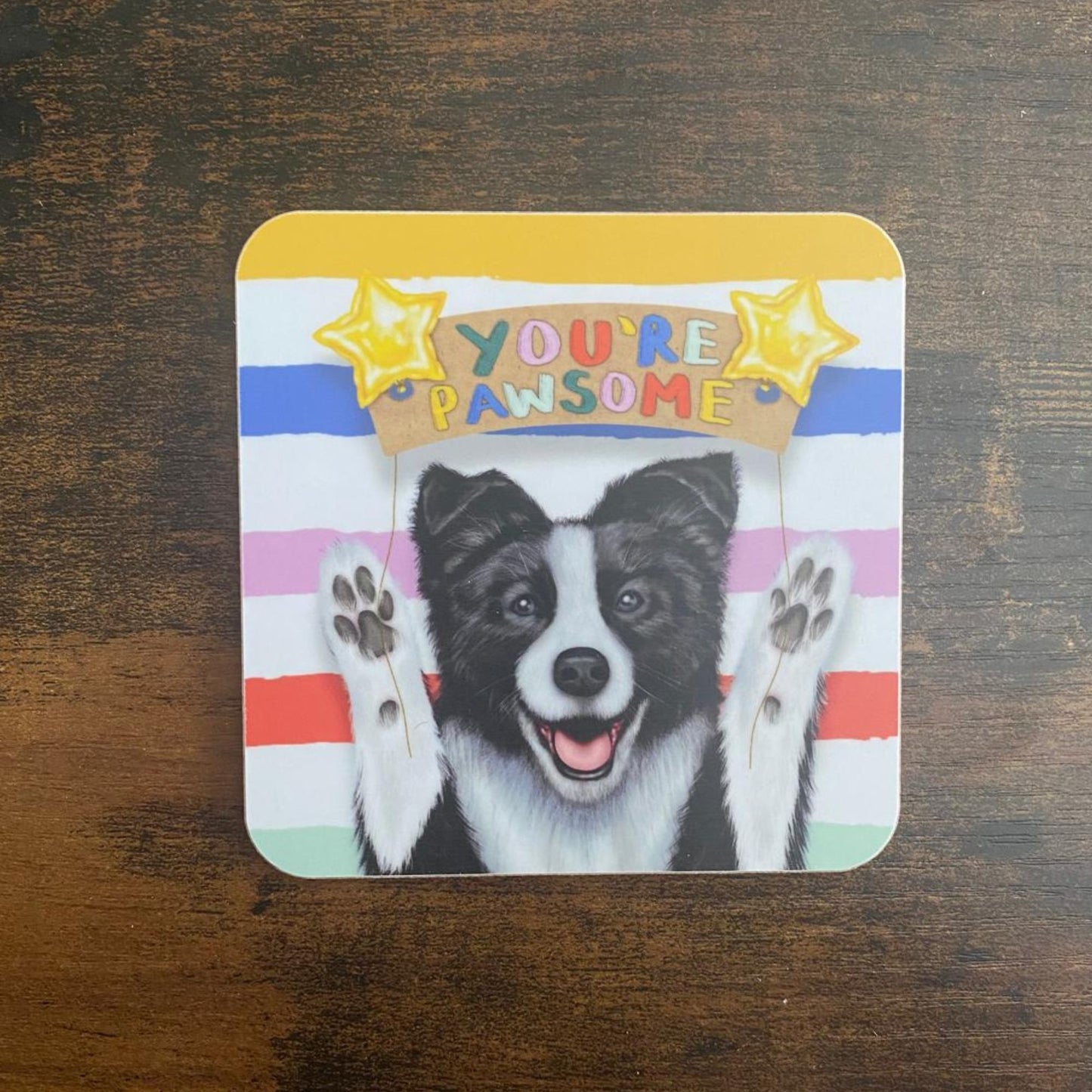 You're Pawsome Dog Coaster